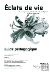 Eclats De Vie Tome 3 - Guide Pédagogique