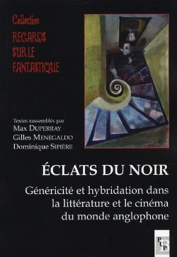 Bertrand.pt - Éclats Du Noir ; Généricité Et Hybridation Dans La Littérature Et Le Cinéma Du Monde Anglophone