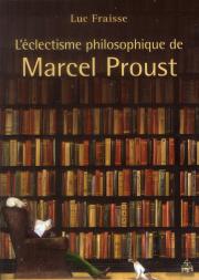 Eclectisme Philosophique De Marcel Proust