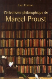 Eclectisme Philosophique De Marcel Proust
