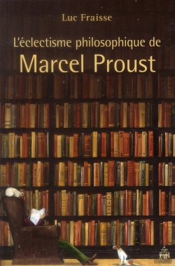 Bertrand.pt - Eclectisme Philosophique De Marcel Proust