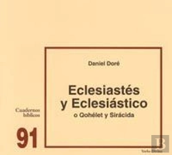 Bertrand.pt - Eclesiastés Y Eclesiástico (O Qohélet Y Sirácida)