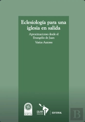 Eclesiología Para Una Iglesia En Salida
