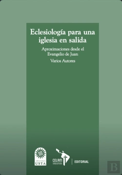 Bertrand.pt - Eclesiología Para Una Iglesia En Salida