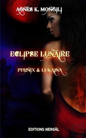 Eclipse Lunaire - Phenix Et Lukaina