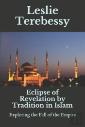 Eclipse Of Revelation By Tradition In Islam