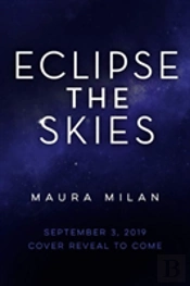 Eclipse The Skies