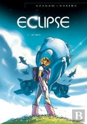 Éclipse - Tome 01 : Au-Delà