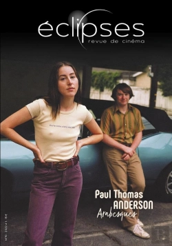 Bertrand.pt - Eclipses 70 : Paul Thomas Anderson, Arabesques - Ete 2022