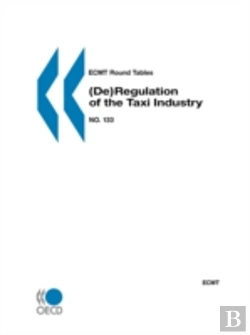 Bertrand.pt - Ecmt Round Tables No. 133 (De)Regulation Of The Taxi Industry