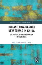 Eco And Low-Carbon New Towns In China
