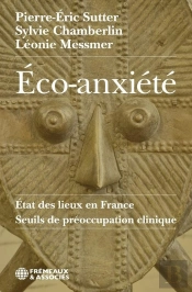 Éco-Anxiété : État Des Lieux En France ; Seuils De Préoccupation Clinique