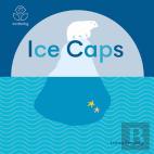 Eco Baby: Ice Caps
