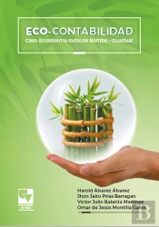 Eco-Contabilidad: Caso: Ecosistema Rodal De Bambú – Guadual