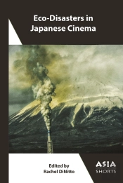 Eco-Disasters In Japanese Cinema