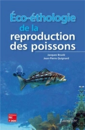 Éco-Éthologie De La Reproduction Des Poissons