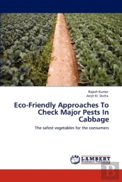 Eco-Friendly Approaches To Check Major Pests In Cabbage