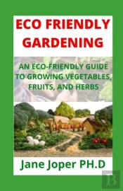 Eco Friendly Gardening