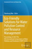 Eco-Friendly Solutions For Water Pollution Control And Resource Management