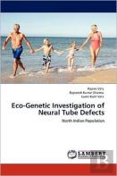 Eco-Genetic Investigation Of Neural Tube Defects