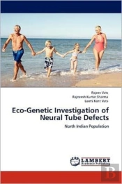 Eco-Genetic Investigation Of Neural Tube Defects