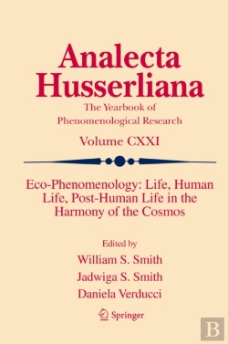 Bertrand.pt - Eco-Phenomenology: Life, Human Life, Post-Human Life In The Harmony Of The Cosmos
