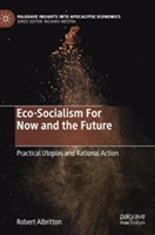 Eco-Socialism For Now And The Future