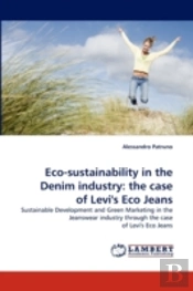 Eco-Sustainability In The Denim Industry