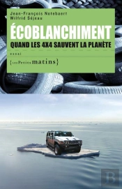 Écoblanchiment ; Quand Les 4x4 Sauvent La Planète