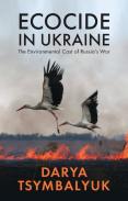 Ecocide In Ukraine