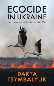 Ecocide In Ukraine