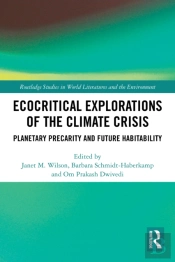 Ecocritical Explorations Of The Climate Crisis