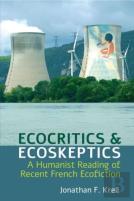 Ecocritics And Ecoskeptics