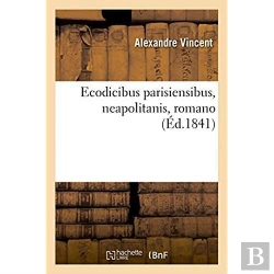 Bertrand.pt - Ecodicibus Parisiensibus, Neapolitanis, Romano