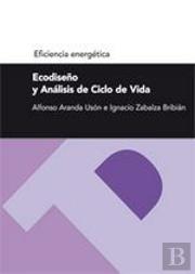 Ecodiseño Y Análisis De Ciclo De Vida (Serie Eficiencia Energética)