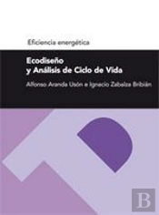 Ecodiseño Y Análisis De Ciclo De Vida (Serie Eficiencia Energética)