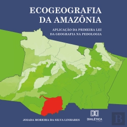 Bertrand.pt - Ecogeografia Da Amazônia