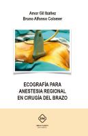 Ecografia Para Anestesia Regional En Cirugia Del Brazo