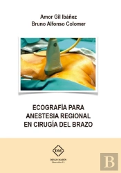 Ecografia Para Anestesia Regional En Cirugia Del Brazo