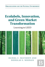 Ecolabels, Innovation, And Green Market Transformation