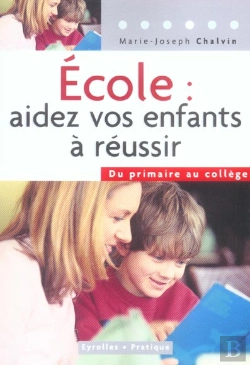 Bertrand.pt - Ecole : Aidez Vos Enfants A Reussir