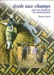 Ecole Aux Champs Pour Une Demarche De Communication
