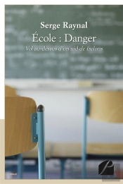 Ecole : Danger