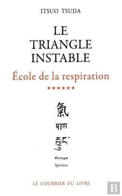 Bertrand.pt - École De La Respiration Tome 6 ; Le Triangle Instable