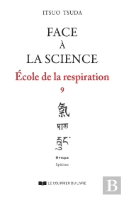École De La Respiration Tome 9 ; Face À La Science