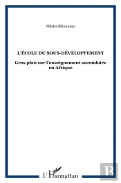 Ecole Du Sous-Developpementgros Plan Sur L'Enseignemen