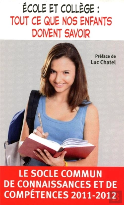 Bertrand.pt - École Et Collège ; Tout Ce Que Nos Enfants Doivent Savoir ; Le Socle Commun Des Connaissances Et De Compétences 2011-2012