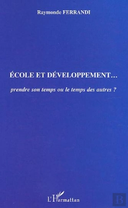 Bertrand.pt - Ecole Et Developpement... Prendre Son Temps Ou Le Temps Des Autres ?