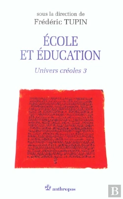 Bertrand.pt - École Et Éducation ; Univers Créole T.3