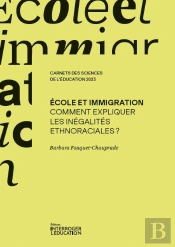 École Et Immigration : Comment Expliquer Les Inégalités Ethnoraciales ?